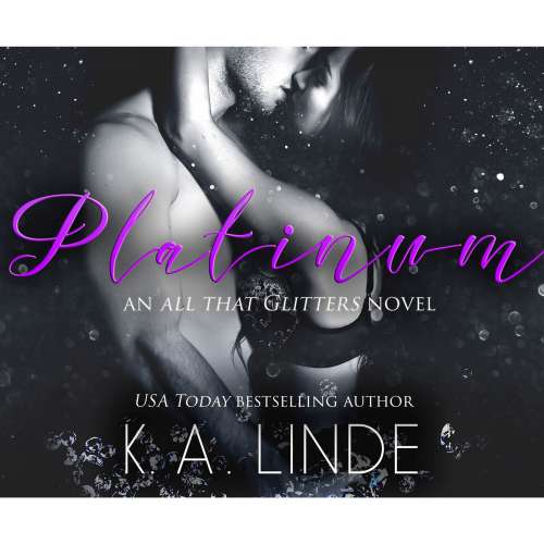 Cover von K. A. Linde - All That Glitters 4 - Platinum