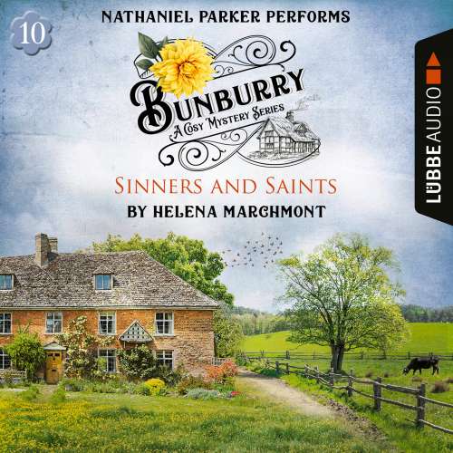 Cover von Helena Marchmont - Bunburry - A Cosy Mystery Series - Episode 10 - Sinners and Saints