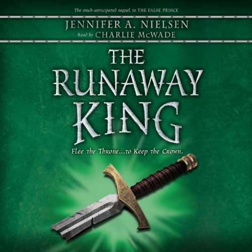Cover von Jennifer A. Nielsen - Ascendance Trilogy - Book 2 - The Runaway King