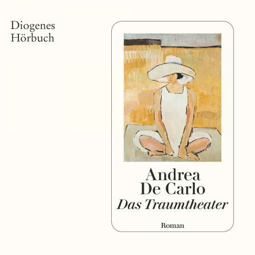 Cover von Andrea De Carlo - Das Traumtheater