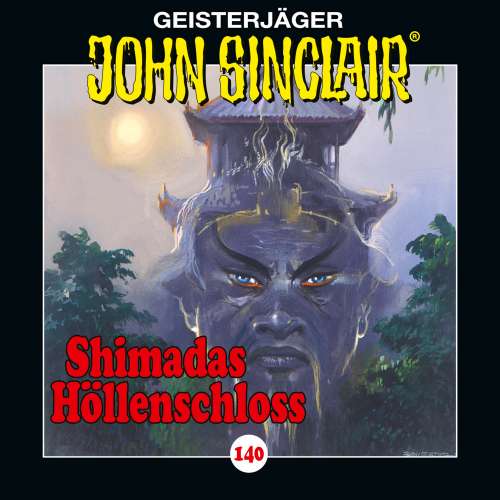 Cover von John Sinclair - Folge 140 - Shimadas Höllenschloss - Teil 1 von 2