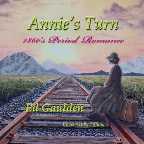 Cover von Ed Gaulden - Annie's Turn - 1860's Period Romance