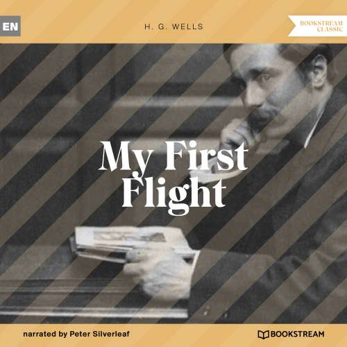 Cover von H. G. Wells - My First Flight