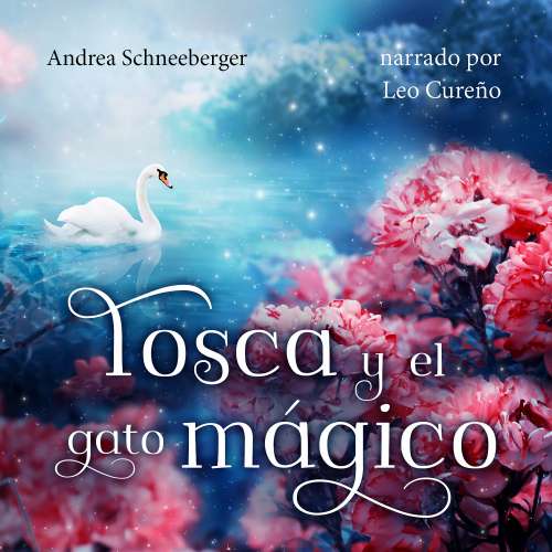 Cover von Andrea Schneeberger - Tosca y el gato mágico
