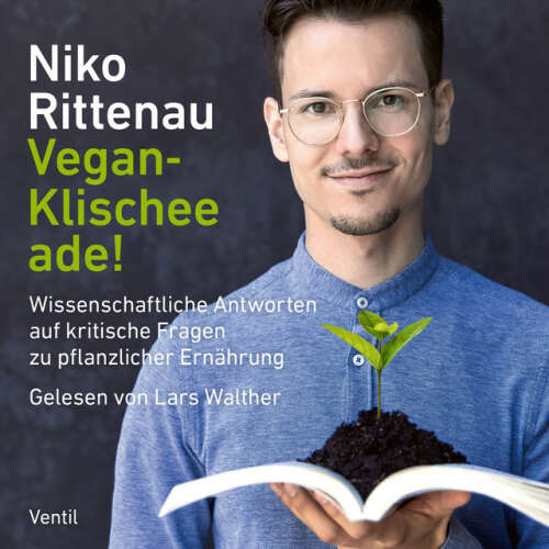 Cover von Niko Rittenau - Vegan-Klischee ade! (Wissenschaftliche Antworten auf kritische Fragen zu pflanzlicher Ernährung)