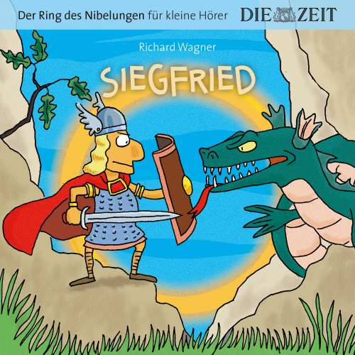 Cover von Richard Wagner - Die ZEIT-Edition "Der Ring des Nibelungen für kleine Hörer" - Siegfried