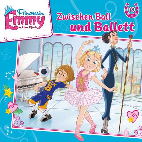 Cover von Prinzessin Emmy und ihre Pferde - Folge 10 - Zwischen Ball und Ballett