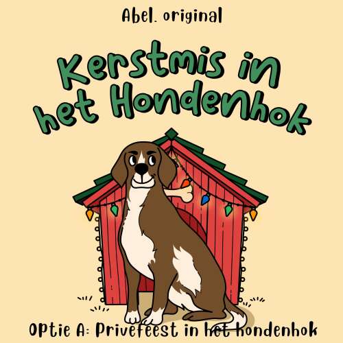 Cover von Kerstmis in het hondenhok - Episode 2 - Privéfeest in het hondenhok