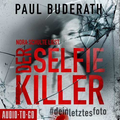 Cover von Paul Buderath - Der Selfie-Killer - #deinletztesfoto