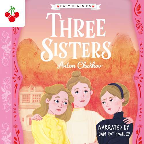 Cover von Anton Chekhov - The Easy Classics Epic Collection - Three Sisters