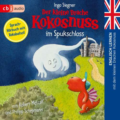 Cover von Ingo Siegner - Die Englisch Lernreihe mit dem Kleinen Drache Kokosnuss - Band 7 - Der kleine Drache Kokosnuss im Spukschloss