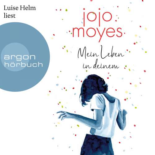 Cover von Jojo Moyes - Mein Leben in deinem