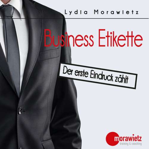 Cover von Lydia Morawietz - Business Etikette - Der erste Eindruck zählt
