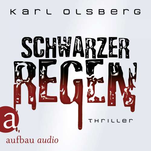 Cover von Karl Olsberg - Schwarzer Regen
