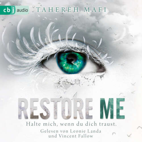 Cover von Tahereh Mafi - Die Shatter-Me-Reihe - Band 4 - Restore Me