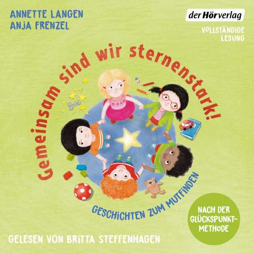 Cover von Anja Frenzel - Gemeinsam sind wir sternenstark! - Geschichten zum Mutfinden - Nach der Glückspunkt-Methode von Anja Frenzel