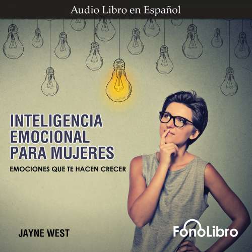 Cover von Jayne West - Inteligencia Emocional para Mujeres - Emociones Que Te Hacen Crecer