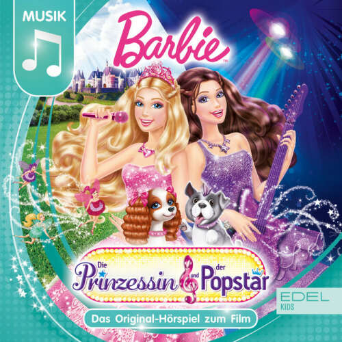 Cover von Barbie - Die Prinzessin und der Popstar (Das Original-Hörspiel zum Film)