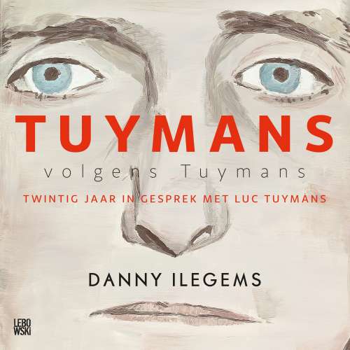 Cover von Danny Ilegems - Tuymans volgens Tuymans
