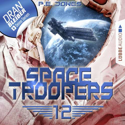 Cover von P. E. Jones - Space Troopers - Folge 12 - Der Anschlag