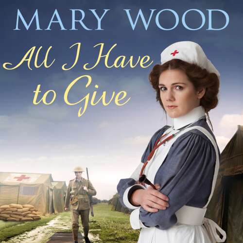 Cover von Mary Wood - The Generation War - Book 1 - All I Have to Give