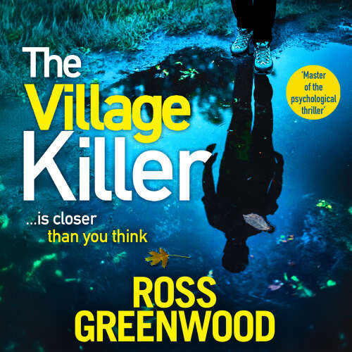 Cover von Ross Greenwood - Village Killer - DI Barton is back! A gripping crime series from BESTSELLING AUTHOR Ross Greenwood for 2024