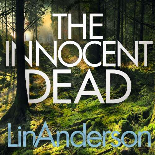 Cover von Lin Anderson - Rhona MacLeod - Book 15 - The Innocent Dead