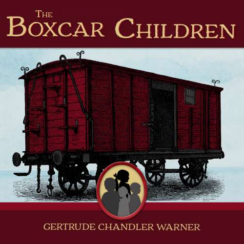 Cover von Gertrude Chandler Warner - The Boxcar Children - Book 1 - The Boxcar Children