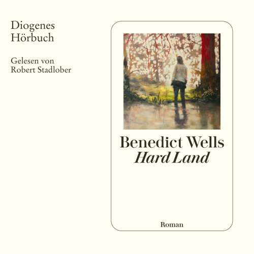 Cover - Benedict Wells - Hard Land