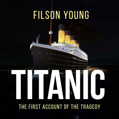 Cover von Filson Young - Titanic