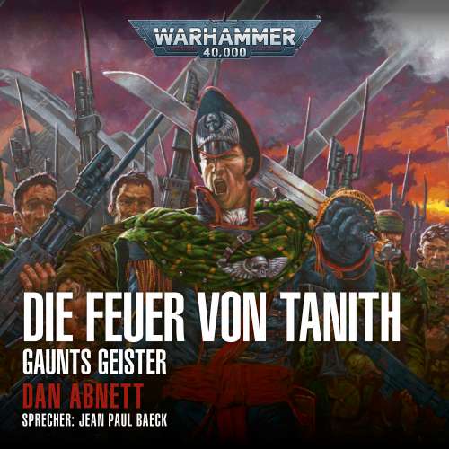 Cover von Dan Abnett - Warhammer 40,000: Gaunts Geister - Band 5 - Die Feuer von Tanith