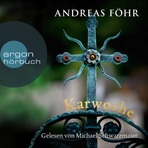 Cover von Andreas Föhr - Ein Wallner & Kreuthner Krimi - Band 3 - Karwoche