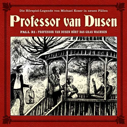 Cover von Professor van Dusen - Fall 31 - Professor van Dusen hört das Gras wachsen