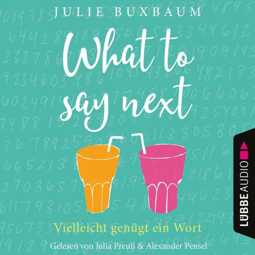 Cover von Julie Buxbaum - What to say next