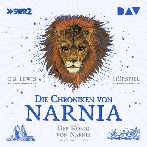 Cover von Die Chroniken von Narnia - Teil 2 - Der König von Narnia