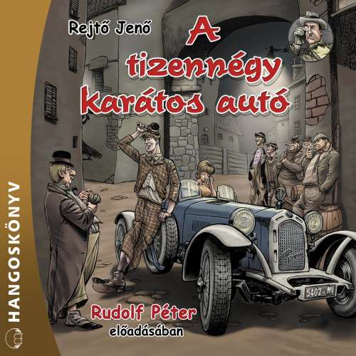 Cover von Jenő Rejtő - A tizennégy karátos autó