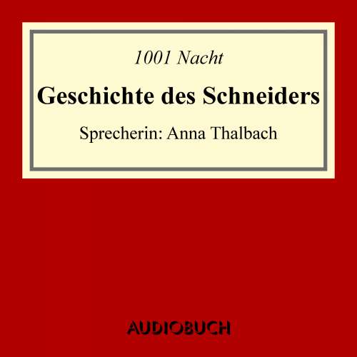 Cover von 1001 Nacht - Geschichte des Schneiders