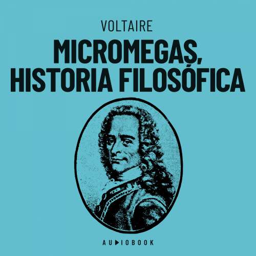 Cover von Voltaire - Micromegas, historia filosófica