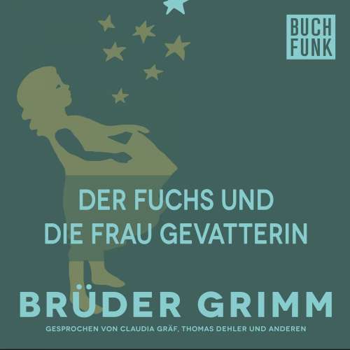 Cover von Brüder Grimm - Der Fuchs und die Frau Gevatterin