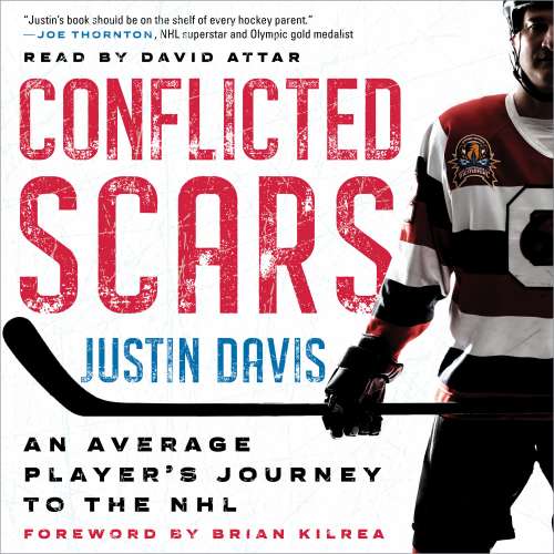 Cover von Justin Davis - Conflicted Scars - An Average Player's Journey to the NHL