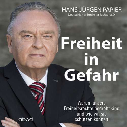Cover von Hans-Jürgen Papier - Freiheit in Gefahr
