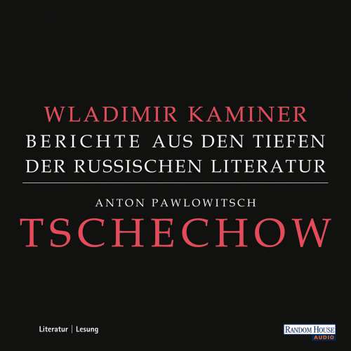 Cover von Wladimir Kaminer - Tschechow - Berichte aus den Tiefen der russischen Literatur