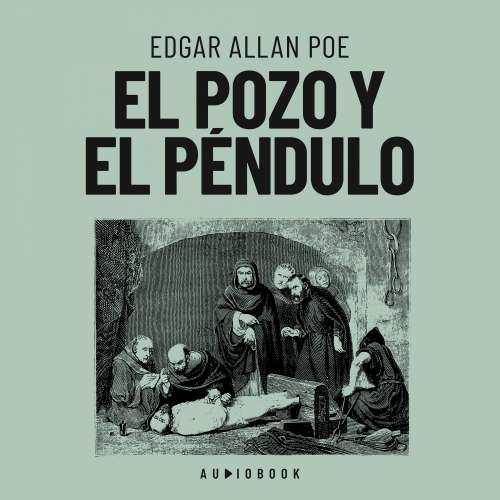 Cover von Edgar Allan Poe - El pozo y el péndulo