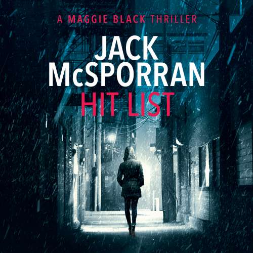 Cover von Jack McSporran - A Maggie Black Thriller - Book 2 - Hit List