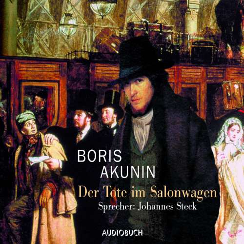 Cover von Boris Akunin - Der Tote im Salonwagen