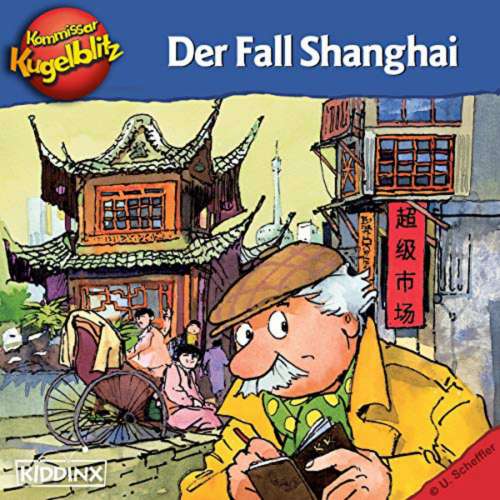 Cover von Ursel Scheffler - Kommissar Kugelblitz in Shanghai