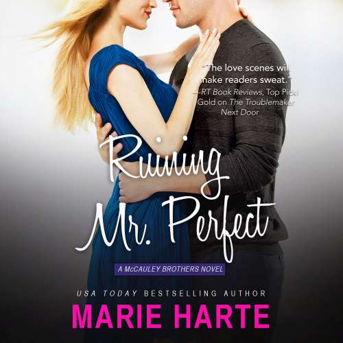 Cover von Marie Harte - McCauley Brothers 3 - Ruining Mr. Perfect