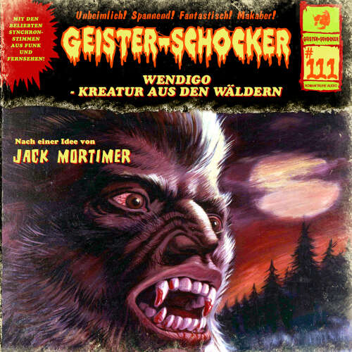 Cover von Geister-Schocker - Folge 111 - Wendigo - Kreatur aus den Wäldern