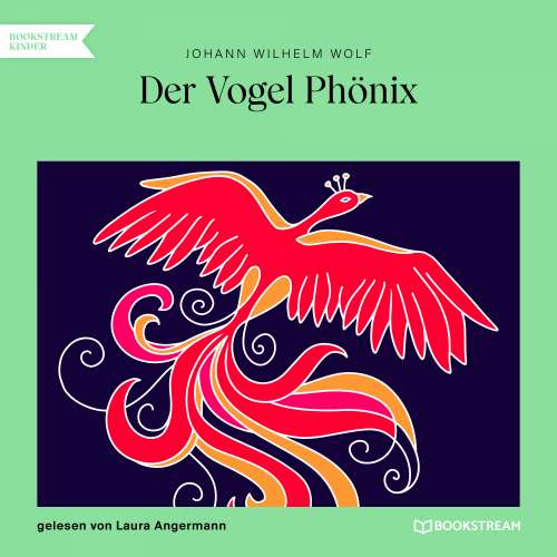 Cover von Johann Wilhelm Wolf - Der Vogel Phönix