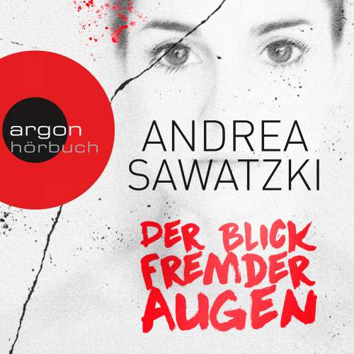 Cover von Andrea Sawatzki - Der Blick fremder Augen